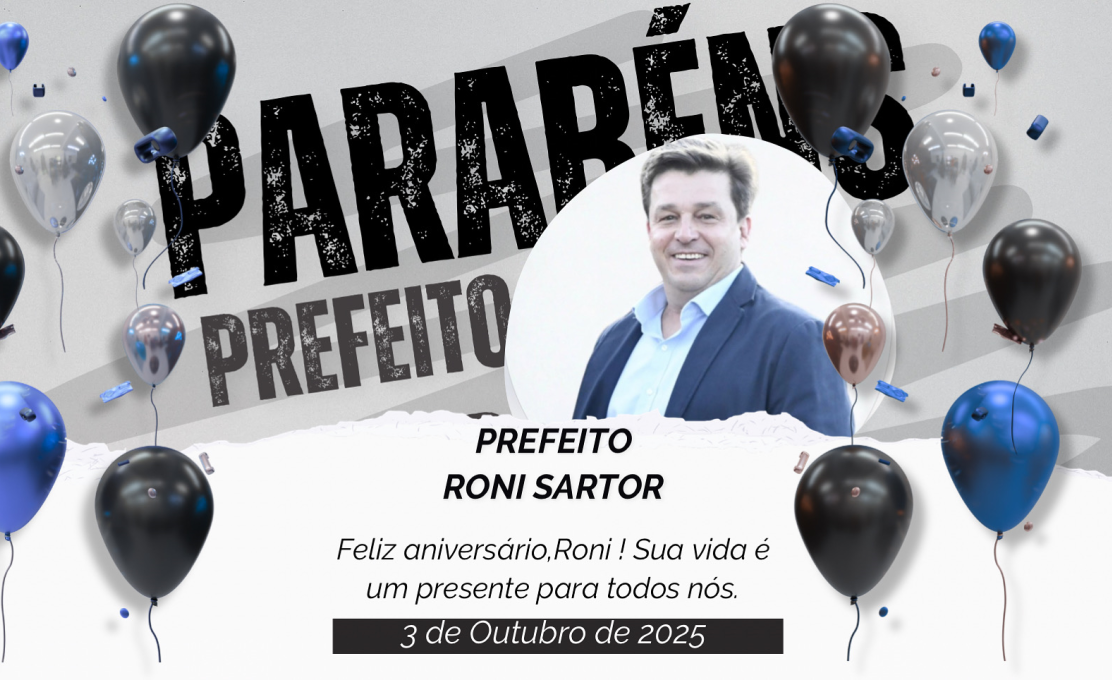 Hoje celebramos com alegria o aniversário do nosso prefeito Ronimar Sartor